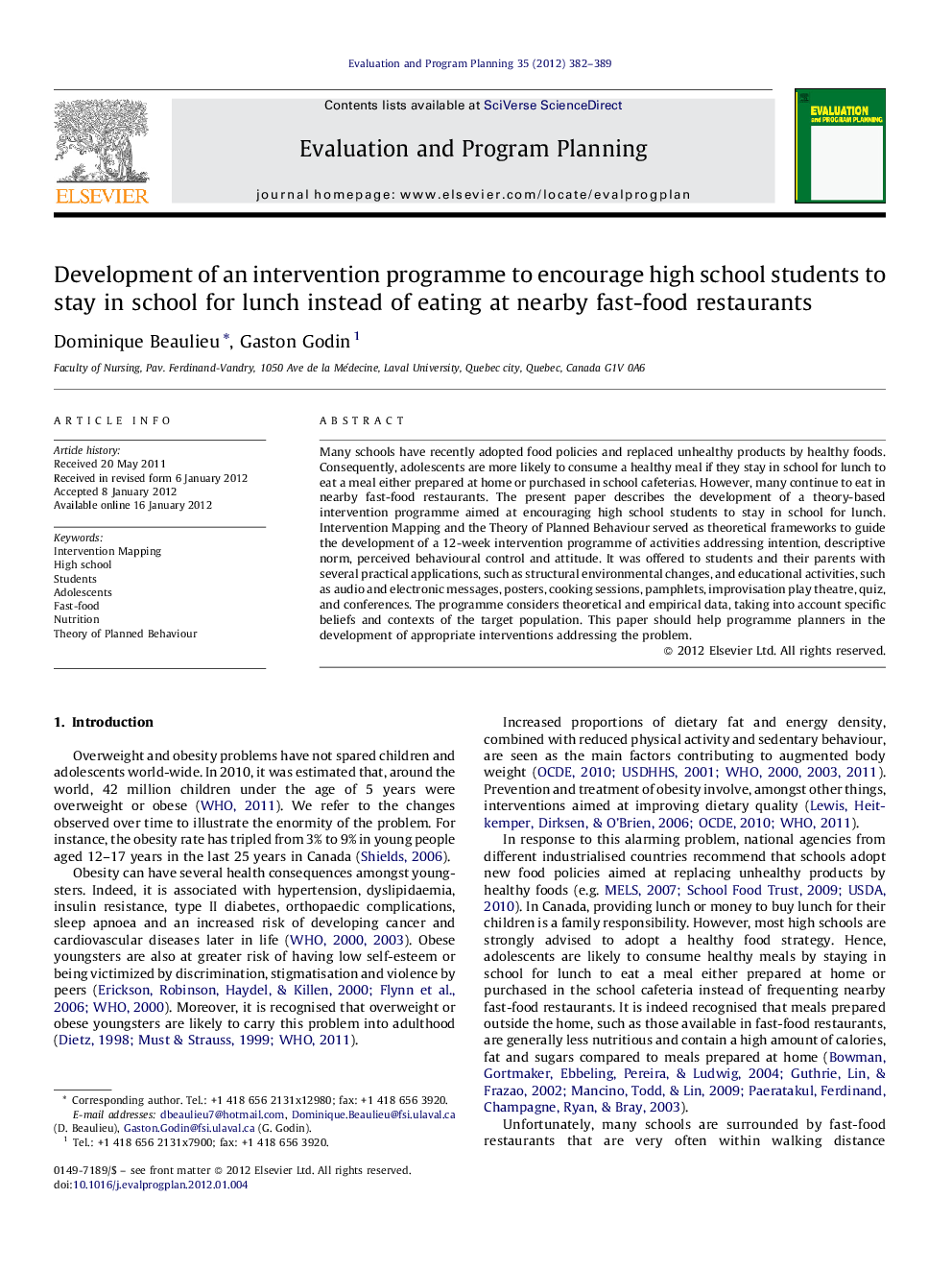 Development of an intervention programme to encourage high school students to stay in school for lunch instead of eating at nearby fast-food restaurants