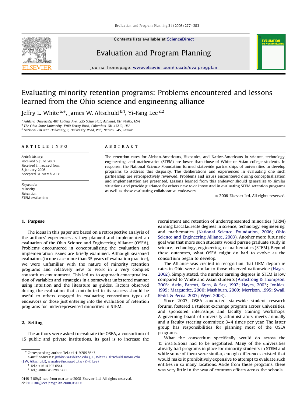 Evaluating minority retention programs: Problems encountered and lessons learned from the Ohio science and engineering alliance