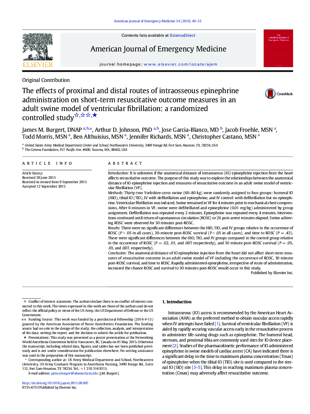 The effects of proximal and distal routes of intraosseous epinephrine administration on short-term resuscitative outcome measures in an adult swine model of ventricular fibrillation: a randomized controlled study ★