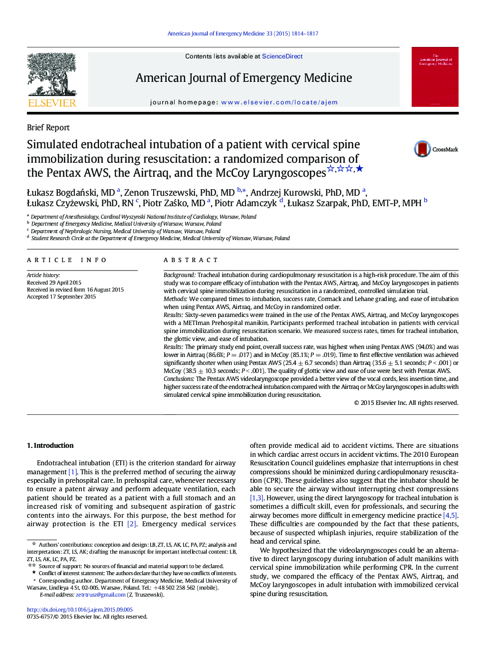 Simulated endotracheal intubation of a patient with cervical spine immobilization during resuscitation: a randomized comparison of the Pentax AWS, the Airtraq, and the McCoy Laryngoscopes ★