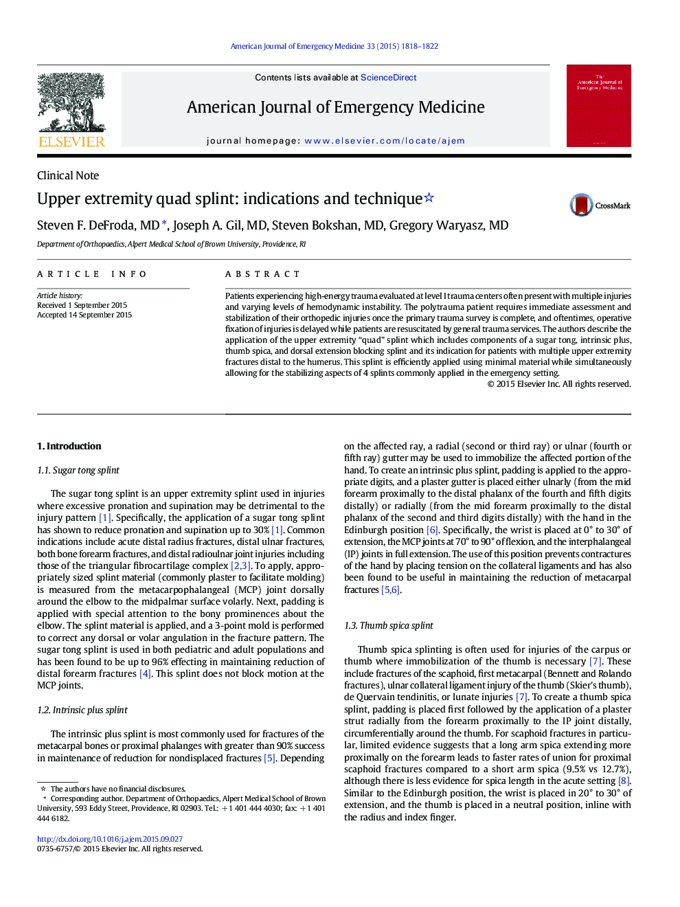 Upper extremity quad splint: indications and technique 