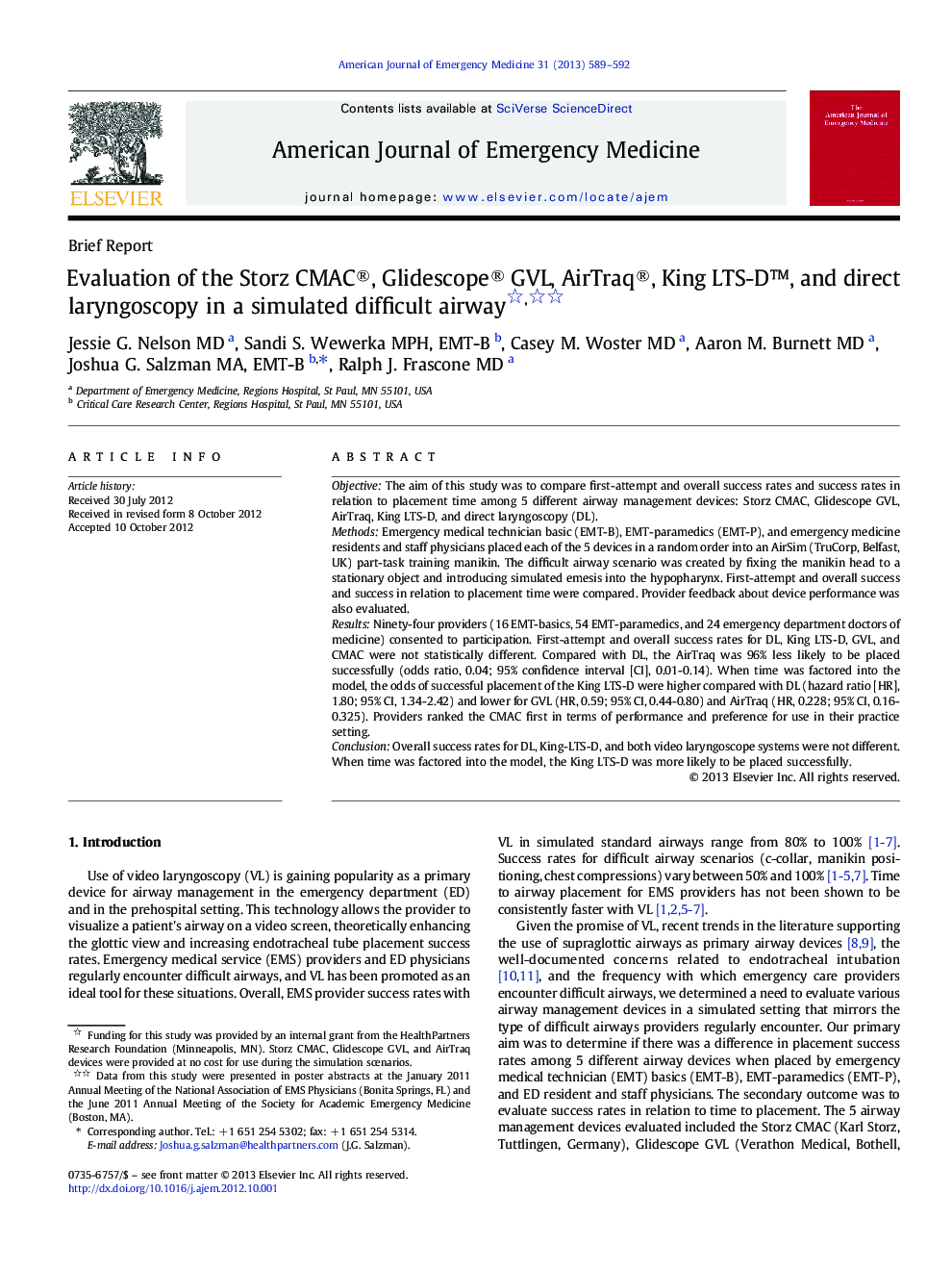 Evaluation of the Storz CMAC®, Glidescope® GVL, AirTraq®, King LTS-D™, and direct laryngoscopy in a simulated difficult airway 