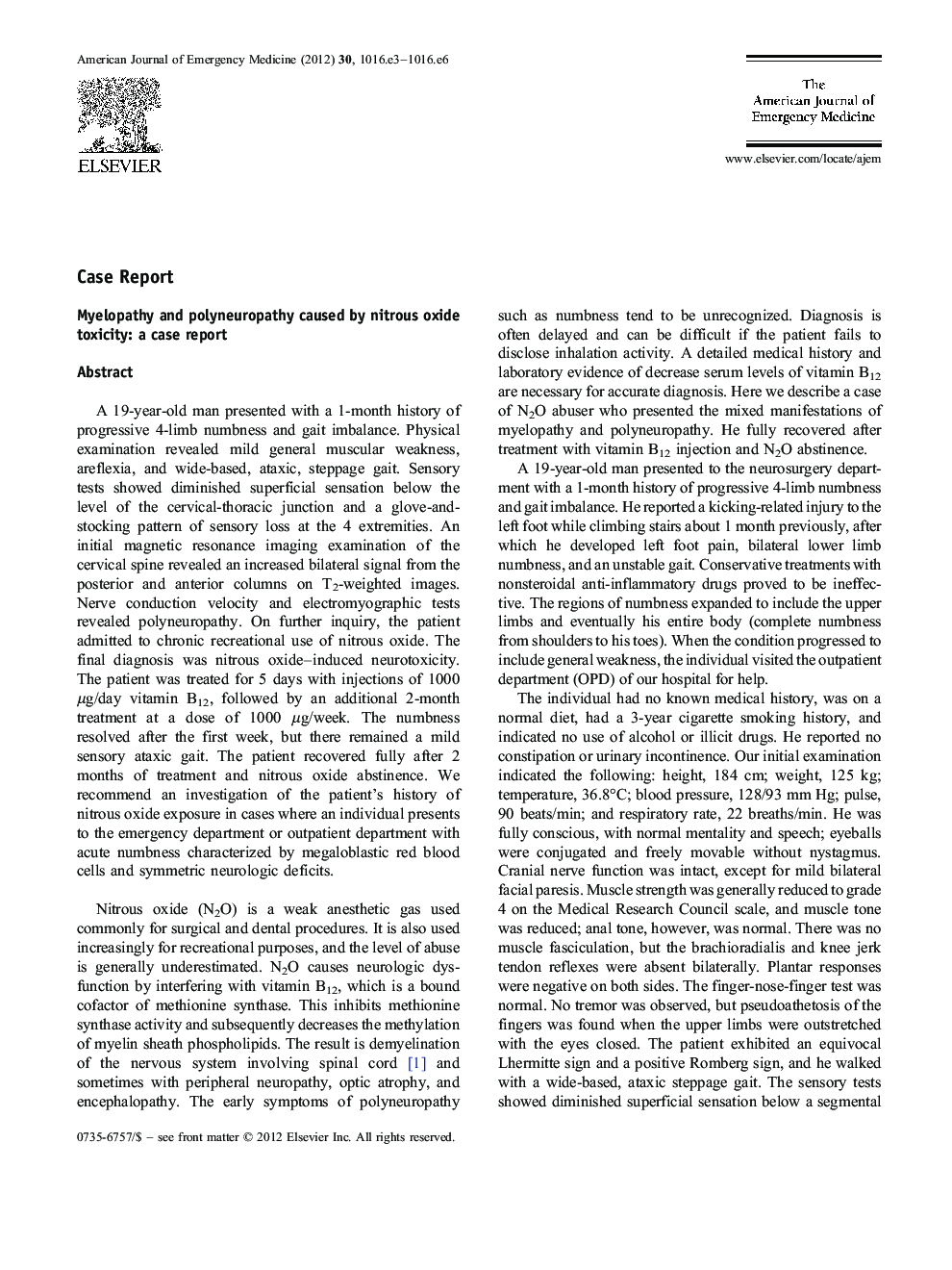 Myelopathy and polyneuropathy caused by nitrous oxide toxicity: a case report