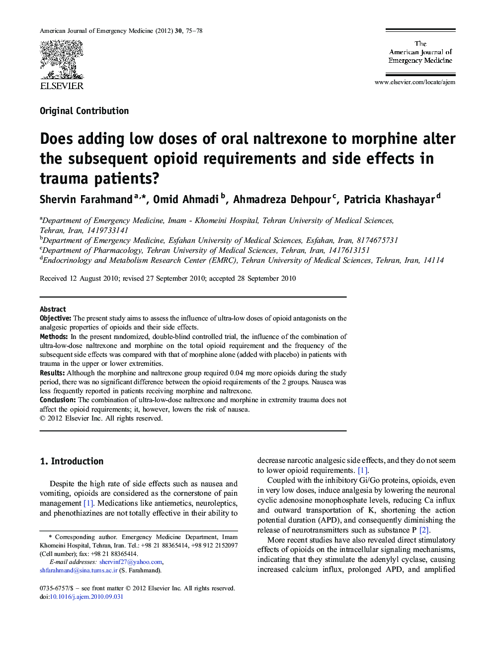 Does adding low doses of oral naltrexone to morphine alter the subsequent opioid requirements and side effects in trauma patients?