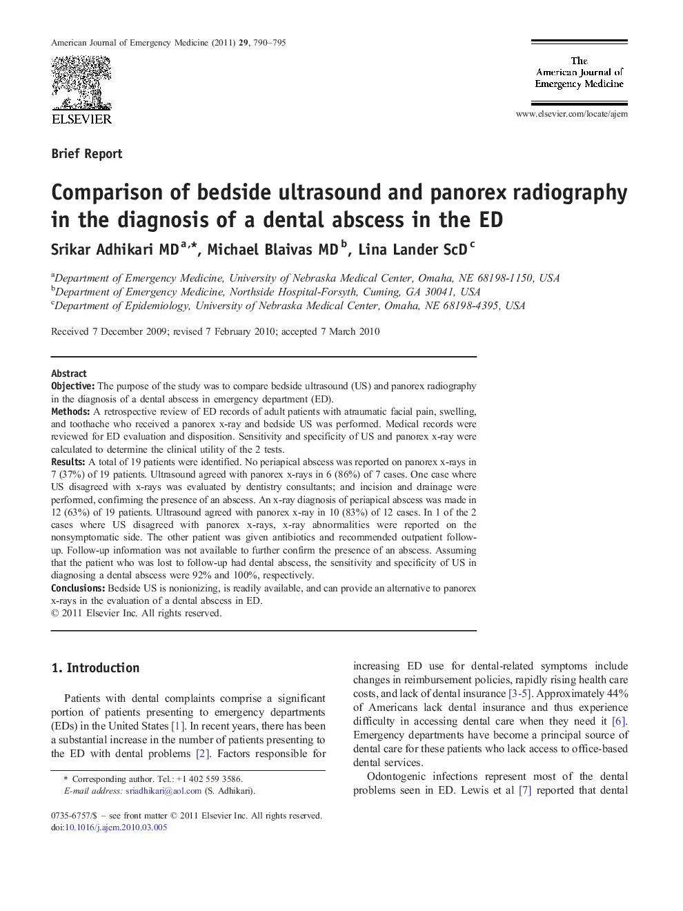 Comparison of bedside ultrasound and panorex radiography in the diagnosis of a dental abscess in the ED