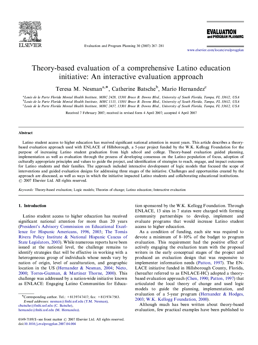 Theory-based evaluation of a comprehensive Latino education initiative: An interactive evaluation approach