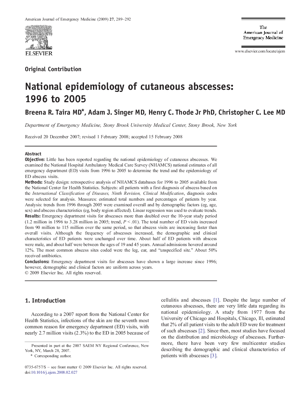 National epidemiology of cutaneous abscesses: 1996 to 2005 