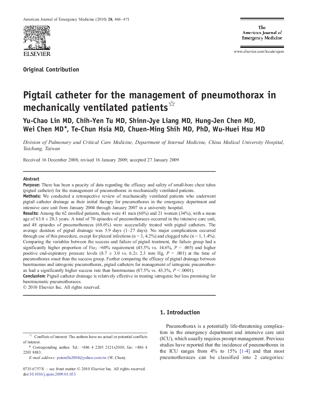 Pigtail catheter for the management of pneumothorax in mechanically ventilated patients 