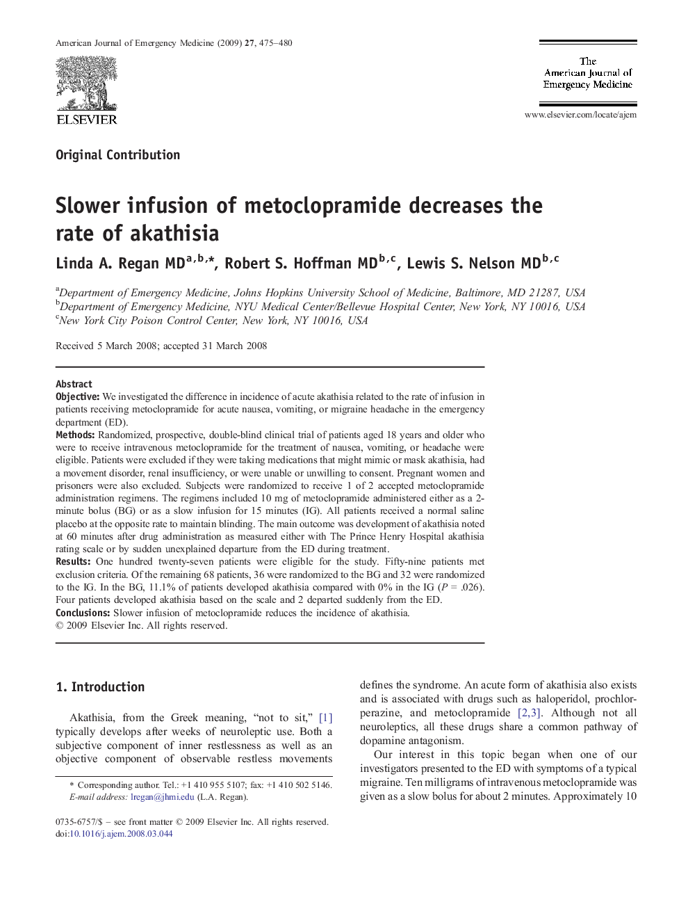 Slower infusion of metoclopramide decreases the rate of akathisia