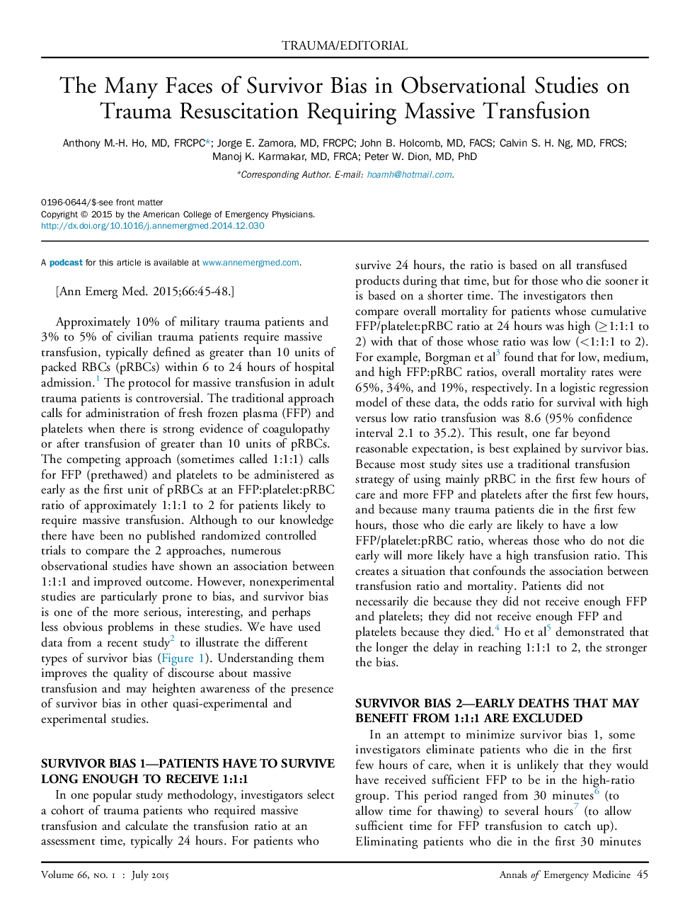 چهره های بسیاری از سوءاستفاده از بازماندگان در مطالعات مشاهده شده در مورد احیا تروماتیک که نیازمند انتقال خون عظیم هستند 