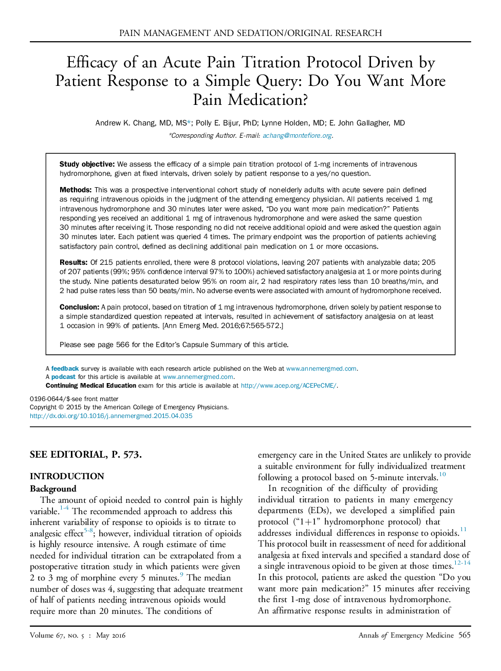 Efficacy of an Acute Pain Titration Protocol Driven by Patient Response to a Simple Query: Do You Want More Pain Medication? 