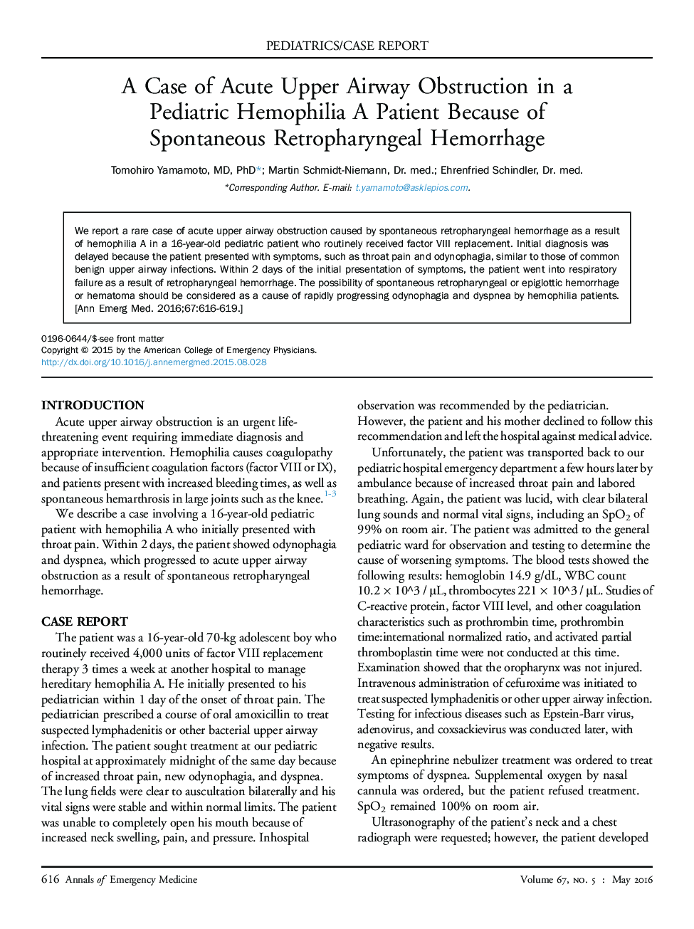 A Case of Acute Upper Airway Obstruction in a Pediatric Hemophilia A Patient Because of Spontaneous Retropharyngeal Hemorrhage 