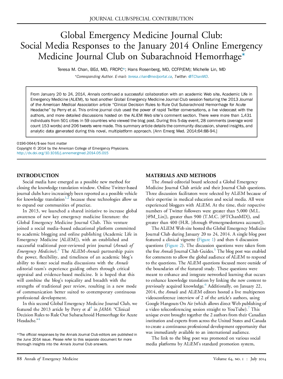 Global Emergency Medicine Journal Club: Social Media Responses to the January 2014 Online Emergency Medicine Journal Club on Subarachnoid Hemorrhage∗ 