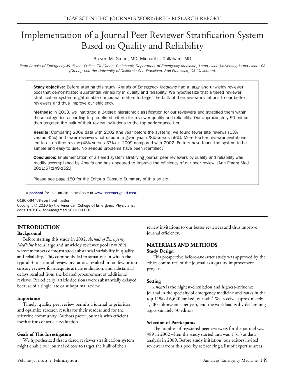 Implementation of a Journal Peer Reviewer Stratification System Based on Quality and Reliability