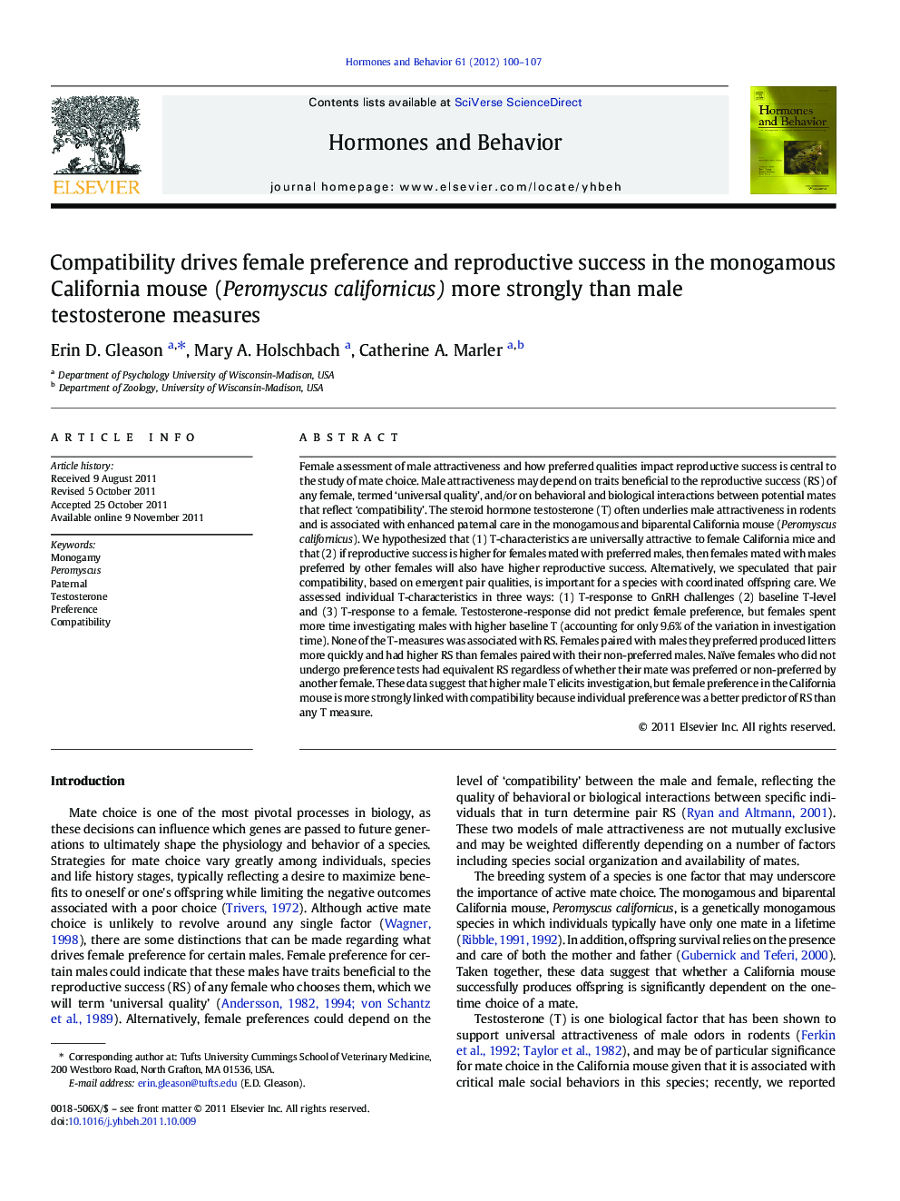 Compatibility drives female preference and reproductive success in the monogamous California mouse (Peromyscus californicus) more strongly than male testosterone measures