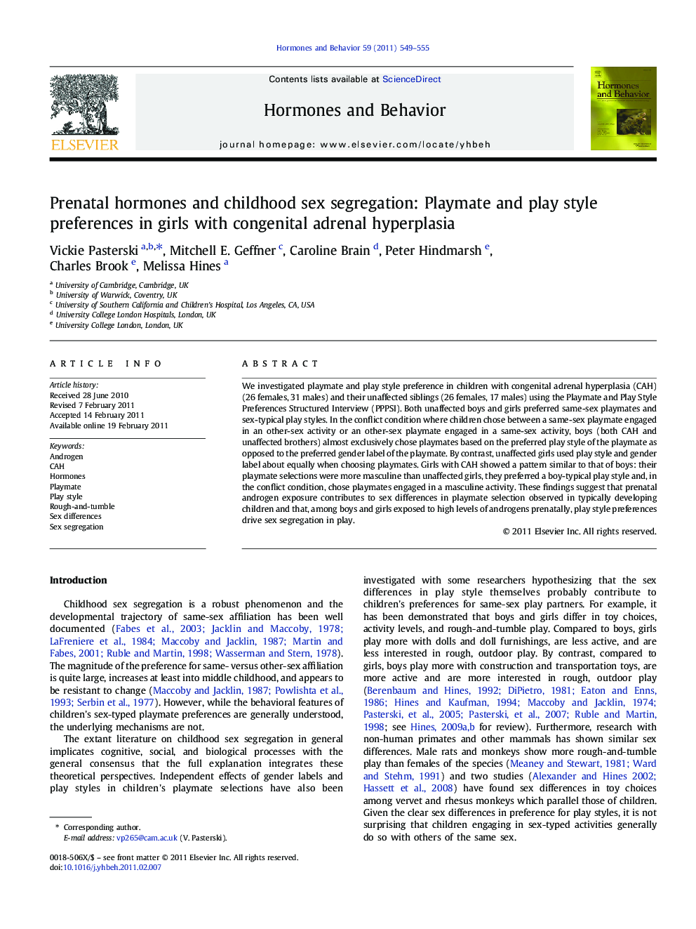 Prenatal hormones and childhood sex segregation: Playmate and play style preferences in girls with congenital adrenal hyperplasia