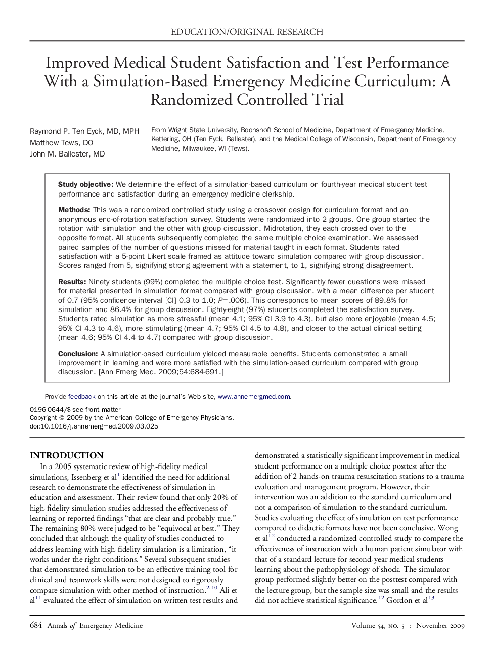 Improved Medical Student Satisfaction and Test Performance With a Simulation-Based Emergency Medicine Curriculum: A Randomized Controlled Trial 