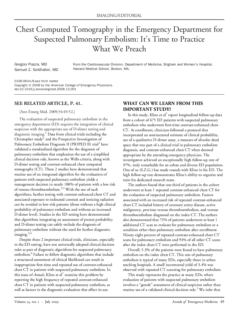 Chest Computed Tomography in the Emergency Department for Suspected Pulmonary Embolism: It's Time to Practice What We Preach