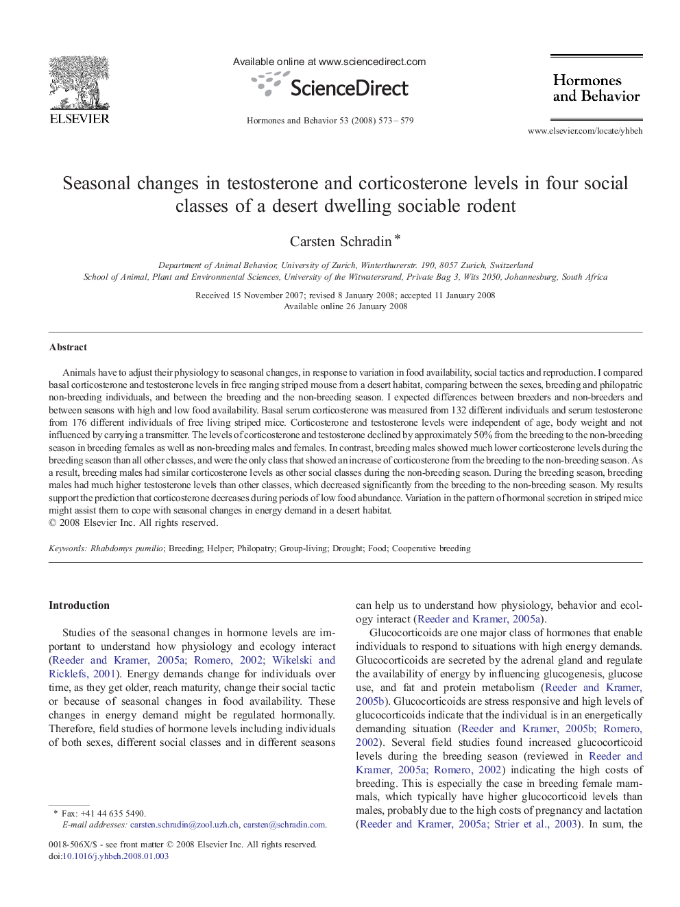 Seasonal changes in testosterone and corticosterone levels in four social classes of a desert dwelling sociable rodent