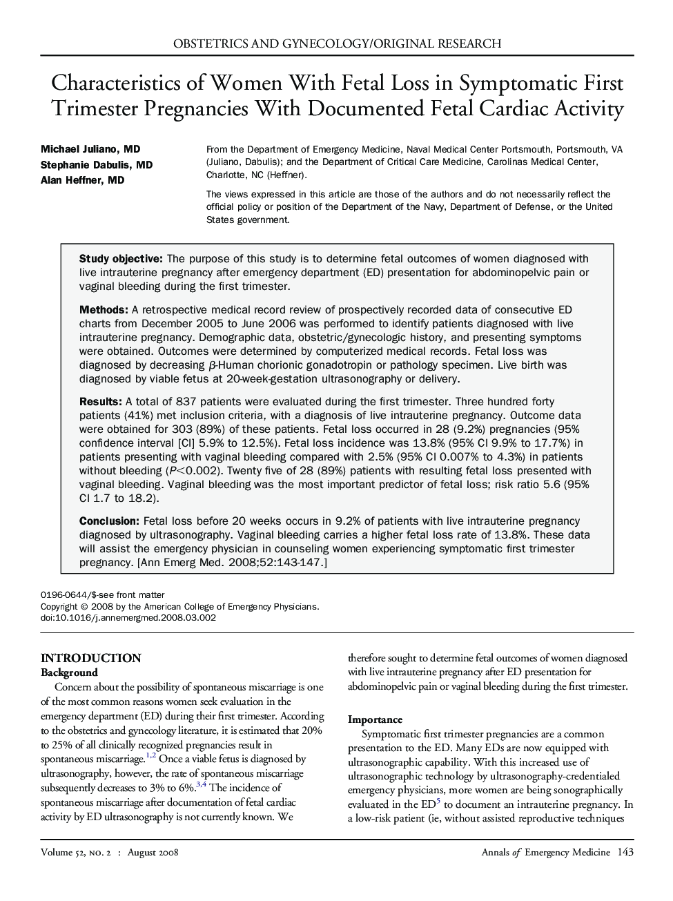 Characteristics of Women With Fetal Loss in Symptomatic First Trimester Pregnancies With Documented Fetal Cardiac Activity 