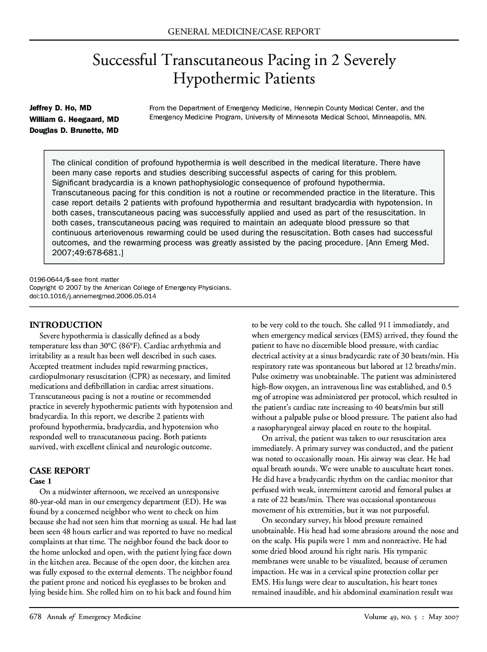 Successful Transcutaneous Pacing in 2 Severely Hypothermic Patients 