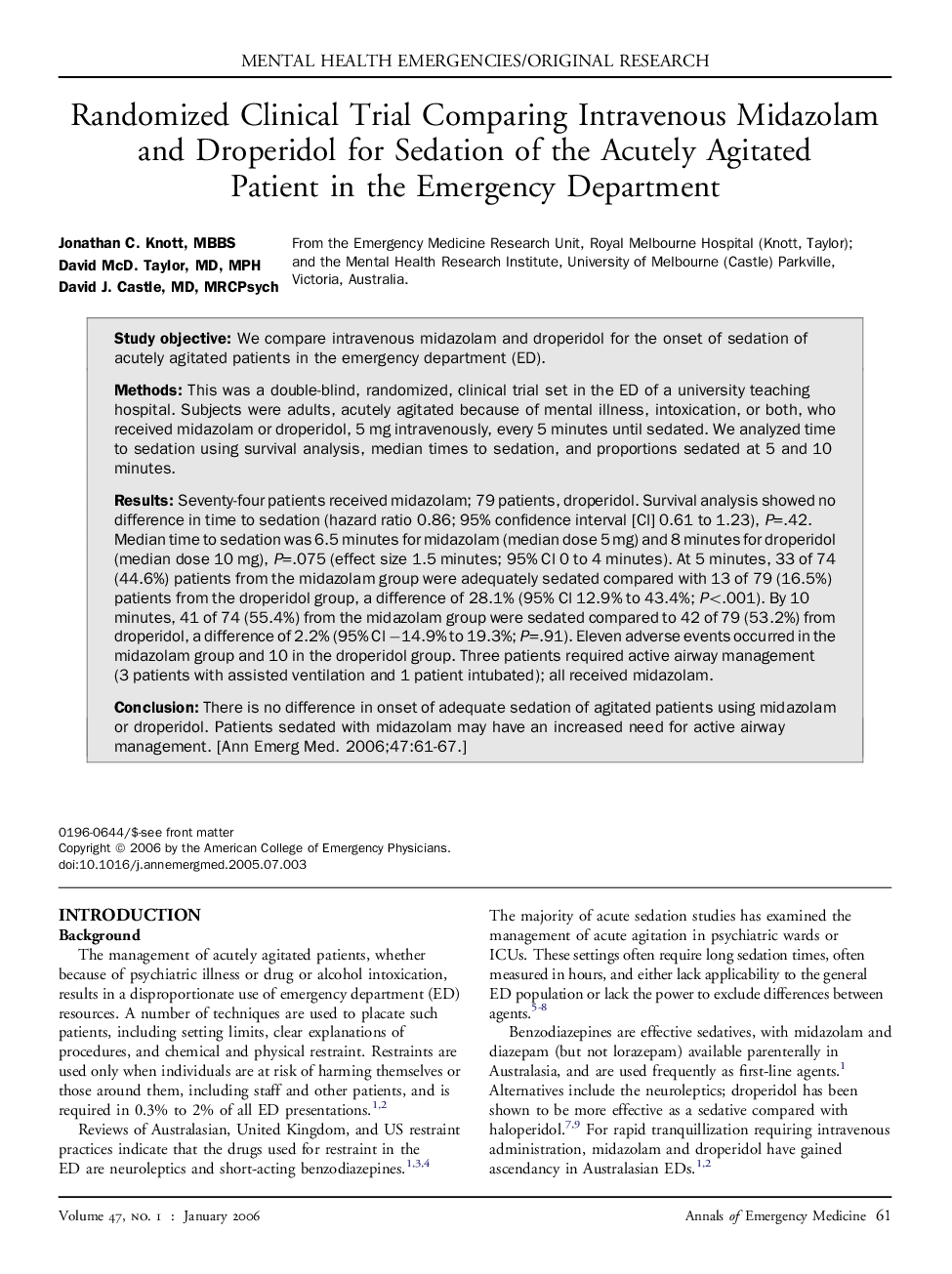 Randomized Clinical Trial Comparing Intravenous Midazolam and Droperidol for Sedation of the Acutely Agitated Patient in the Emergency Department 