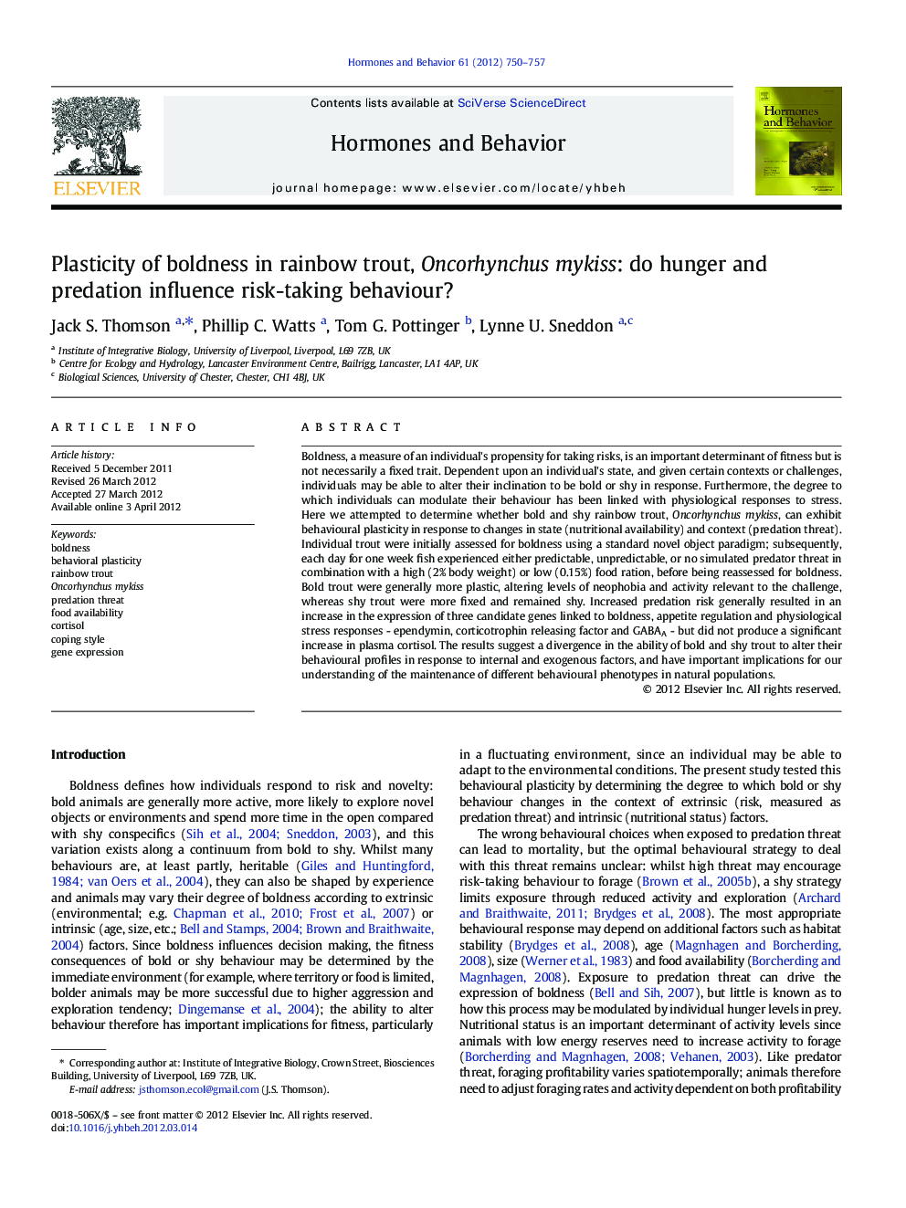 Plasticity of boldness in rainbow trout, Oncorhynchus mykiss: do hunger and predation influence risk-taking behaviour?