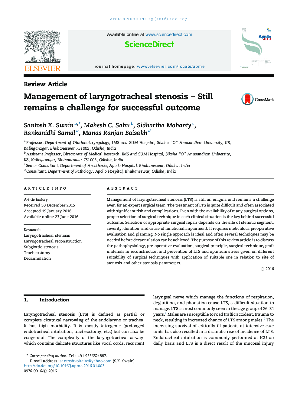 Management of laryngotracheal stenosis – Still remains a challenge for successful outcome