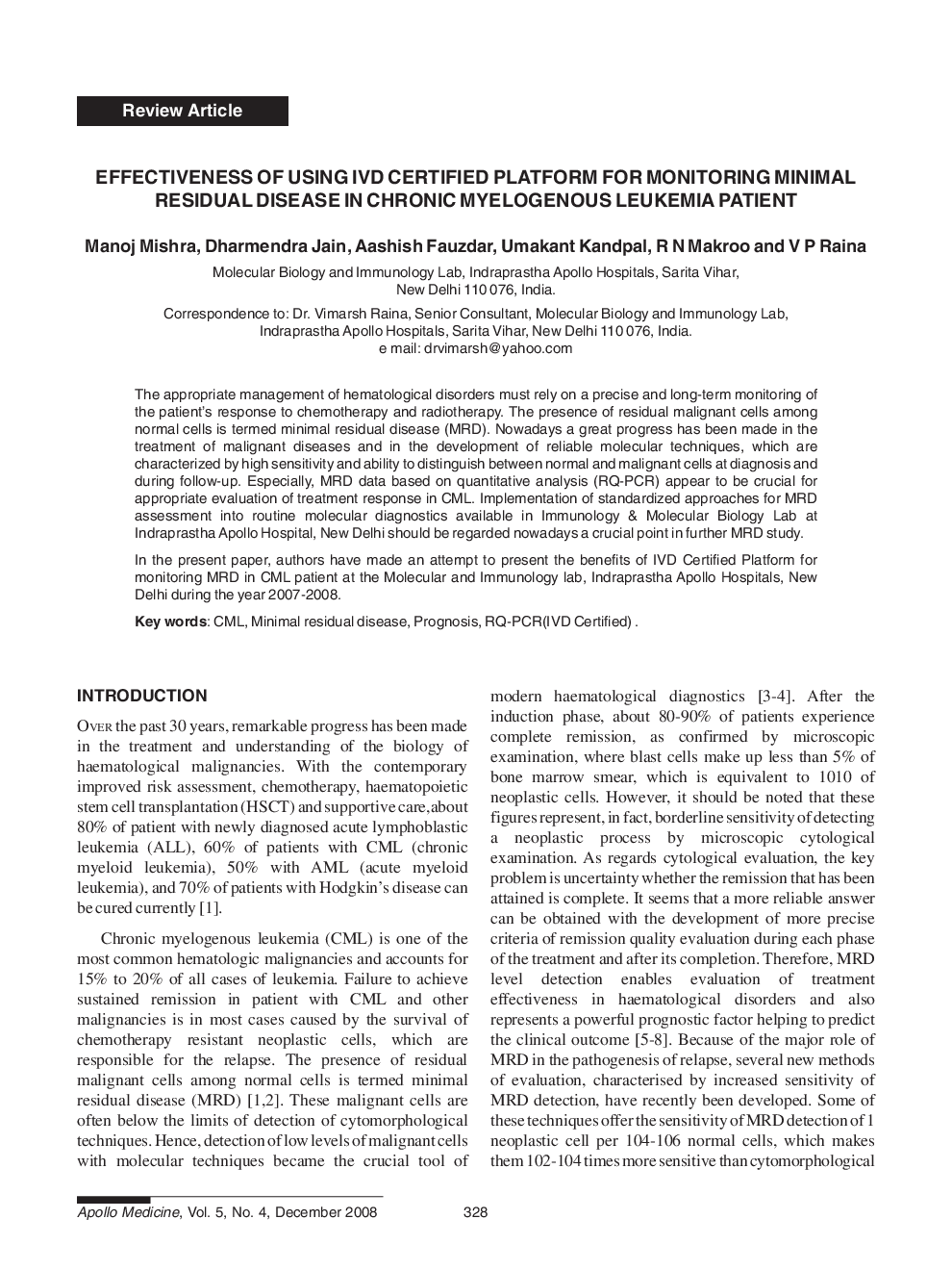 Effectiveness of Using IVD Certified Platform for Monitoring Minimal Residual Disease in Chronic Myelogenous Leukemia Patient
