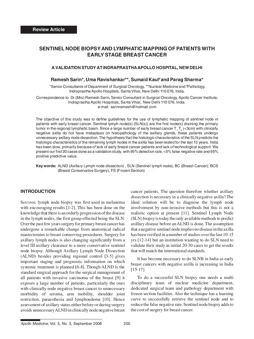 Sentinel Node Biopsy and Lymphatic Mapping of Patients With Early Stage Breast Cancer: A Validation Study at Indraprastha Apollo Hospital, New Delhi