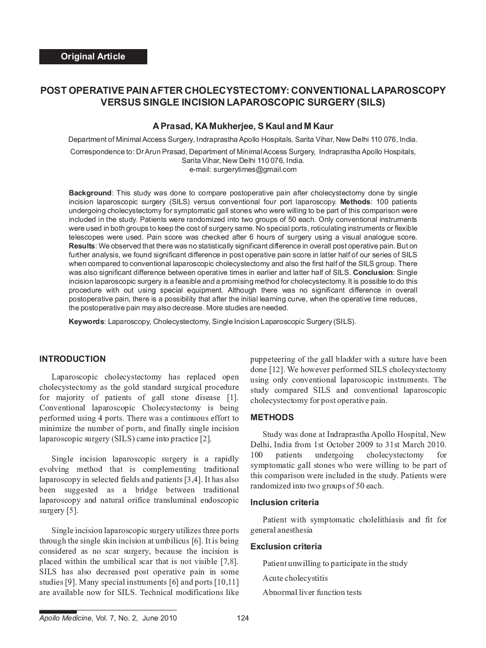 عکس صفحه اول مقاله: Post Operative Pain after Cholecystectomy: Conventional Laparoscopy Versus Single Incision Laparoscopic Surgery (SILS) Post Operative Pain after Cholecystectomy: Conventional Laparoscopy Versus Single Incision Laparoscopic Surgery (SILS)