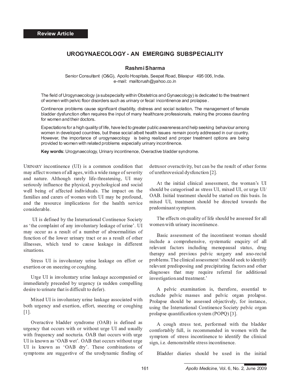 Urogynaecology - An Emerging Subspeciality