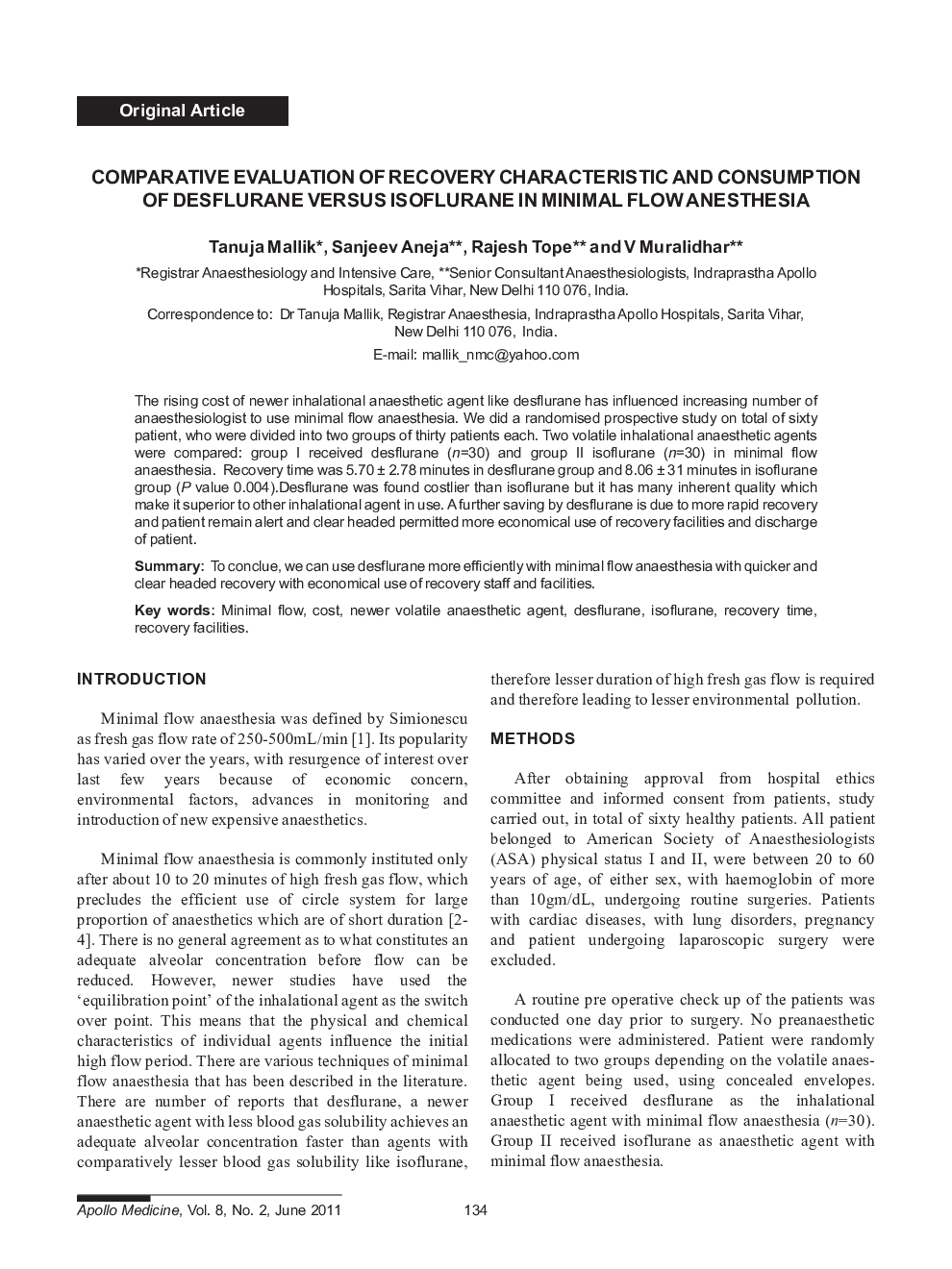 Comparative Evaluation of Recovery Characteristic and Consumption of Desflurane Versus Isoflurane in Minimal Flow Anesthesia