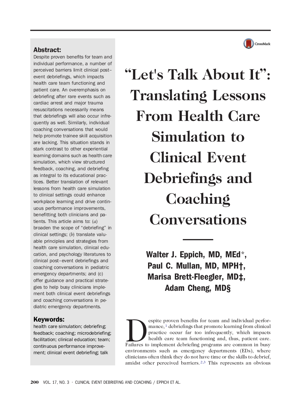 “Let's Talk About It”: Translating Lessons From Health Care Simulation to Clinical Event Debriefings and Coaching Conversations