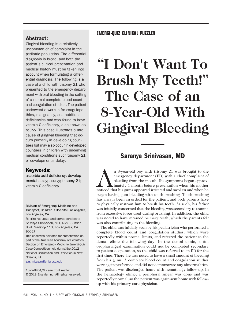 “I Don't Want To Brush My Teeth!” The Case of an 8-Year-Old With Gingival Bleeding 