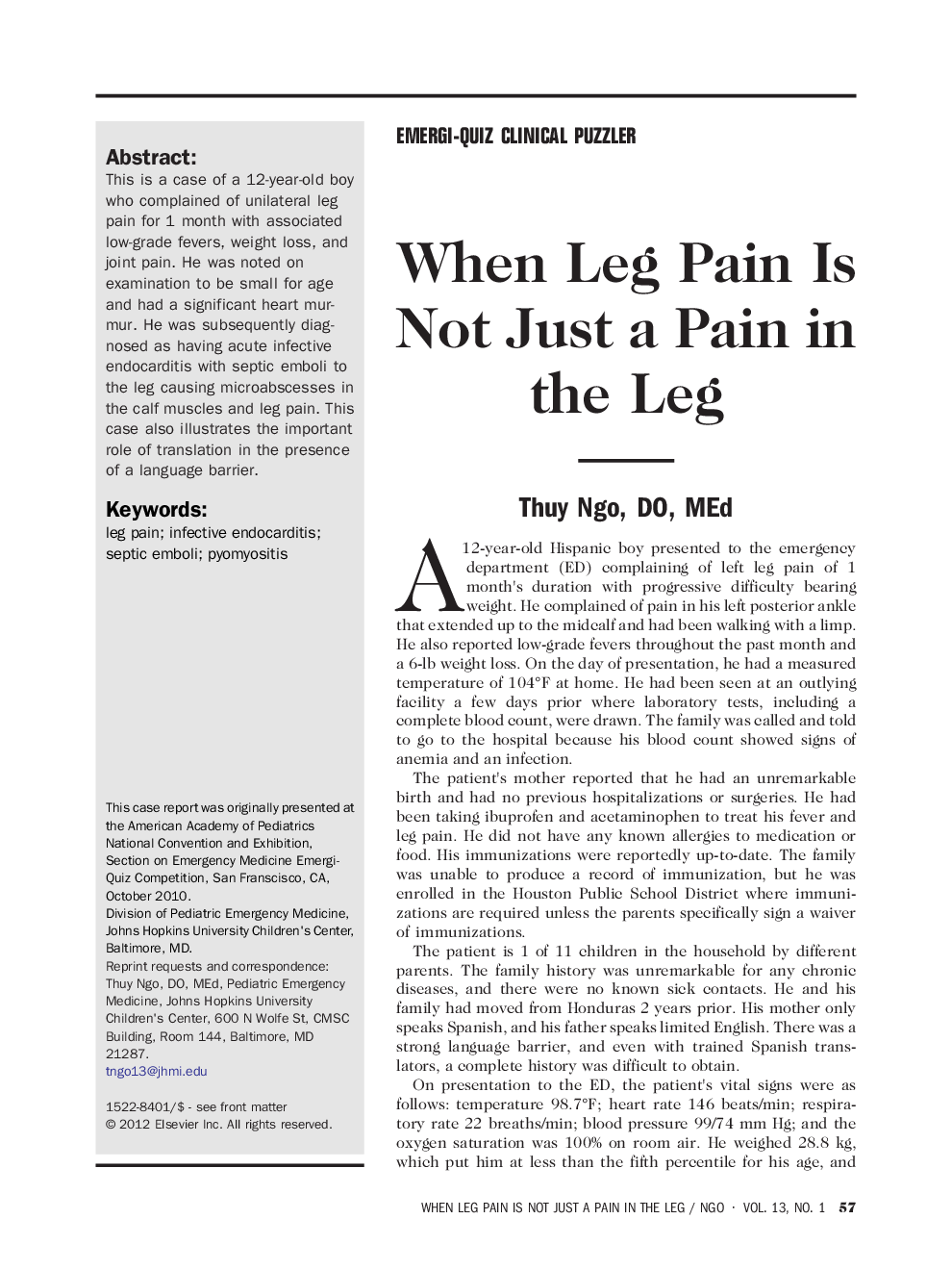 When Leg Pain Is Not Just a Pain in the Leg 