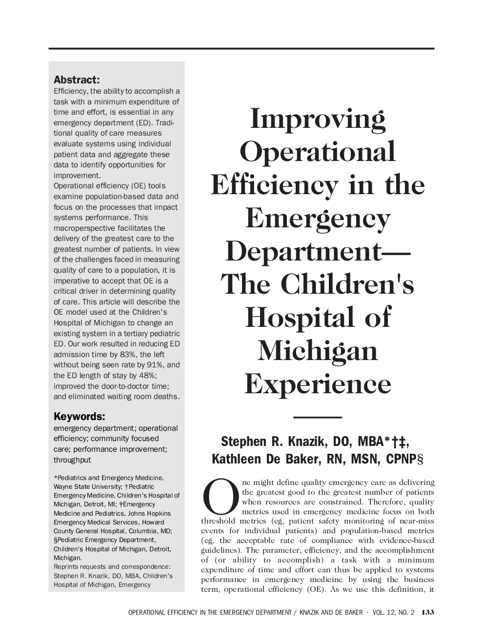 Improving Operational Efficiency in the Emergency Department—The Children's Hospital of Michigan Experience
