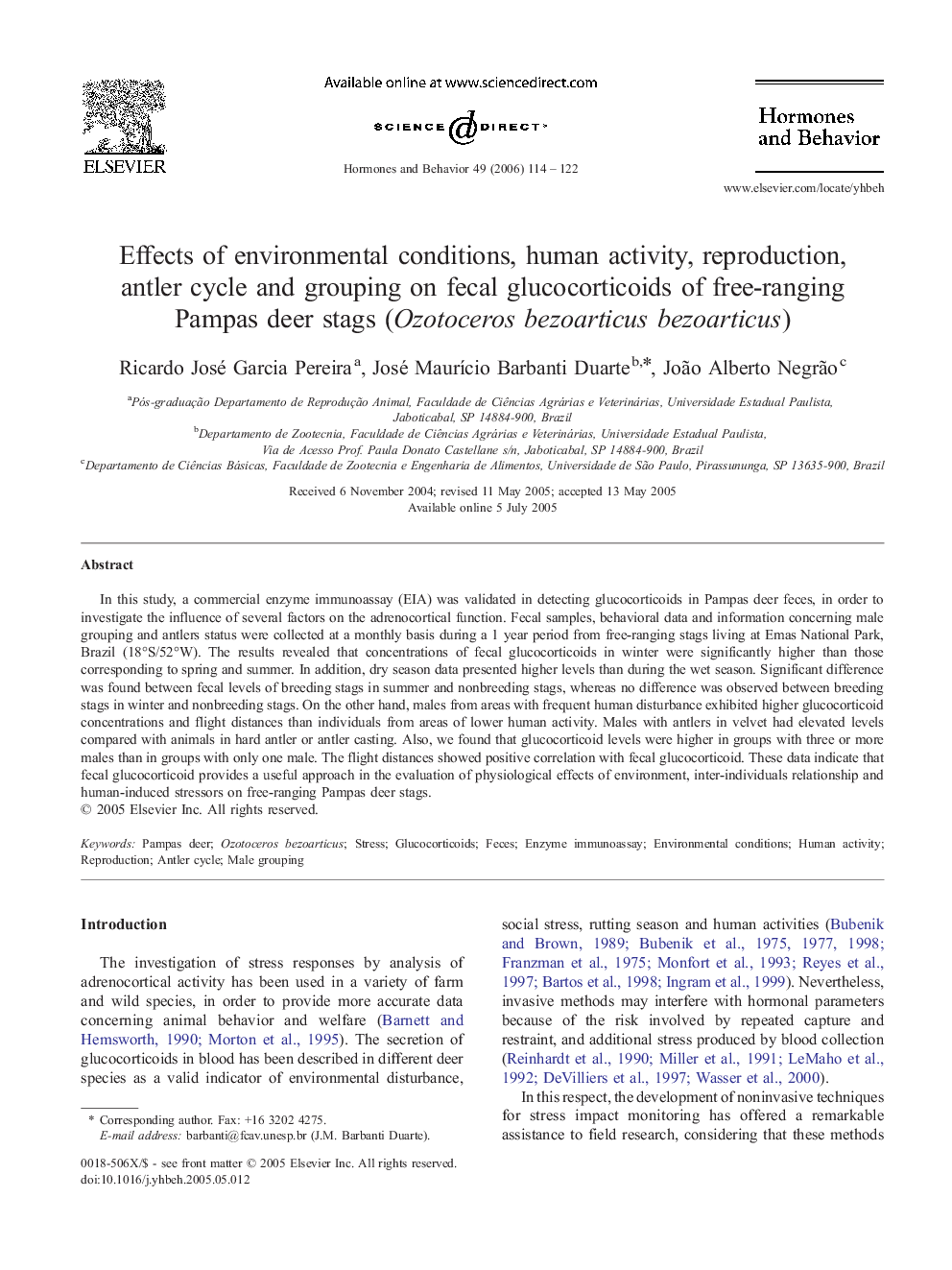 Effects of environmental conditions, human activity, reproduction, antler cycle and grouping on fecal glucocorticoids of free-ranging Pampas deer stags (Ozotoceros bezoarticus bezoarticus)