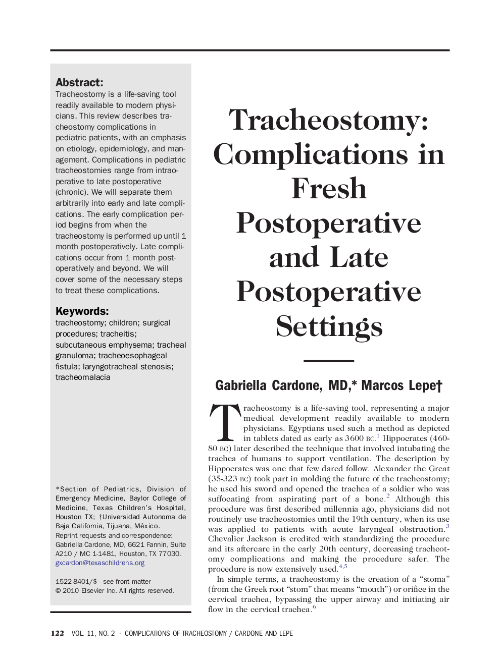 Tracheostomy: Complications in Fresh Postoperative and Late Postoperative Settings