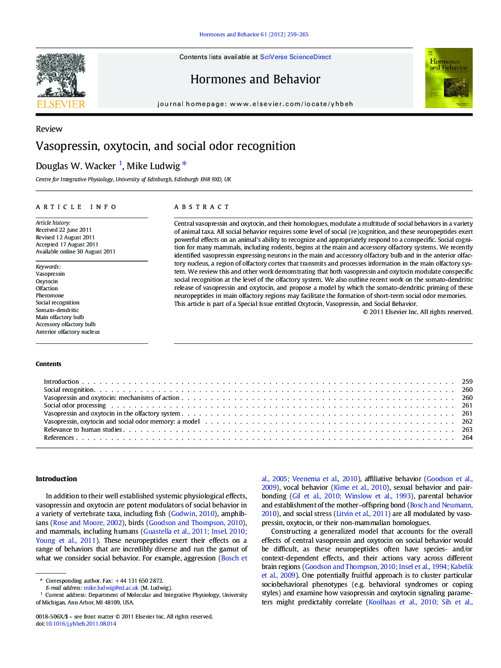 Vasopressin, oxytocin, and social odor recognition