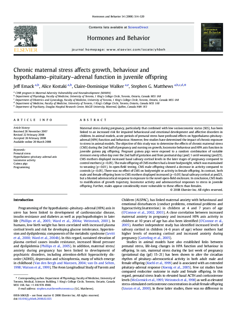 Chronic maternal stress affects growth, behaviour and hypothalamo–pituitary–adrenal function in juvenile offspring