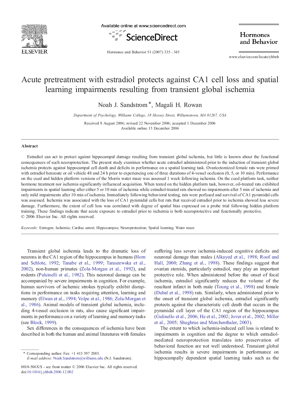 Acute pretreatment with estradiol protects against CA1 cell loss and spatial learning impairments resulting from transient global ischemia