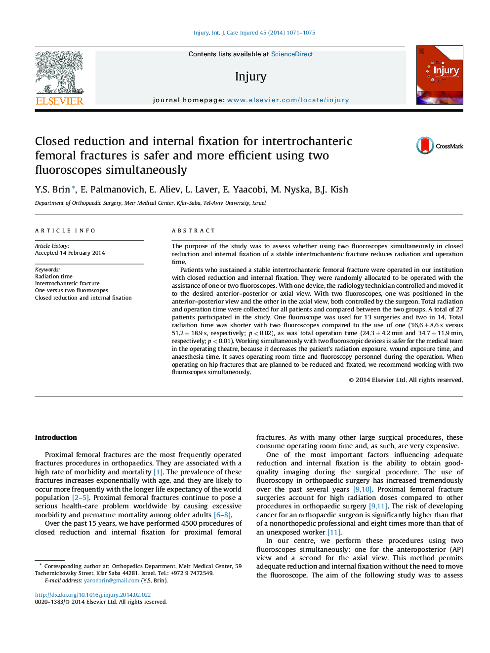 Closed reduction and internal fixation for intertrochanteric femoral fractures is safer and more efficient using two fluoroscopes simultaneously