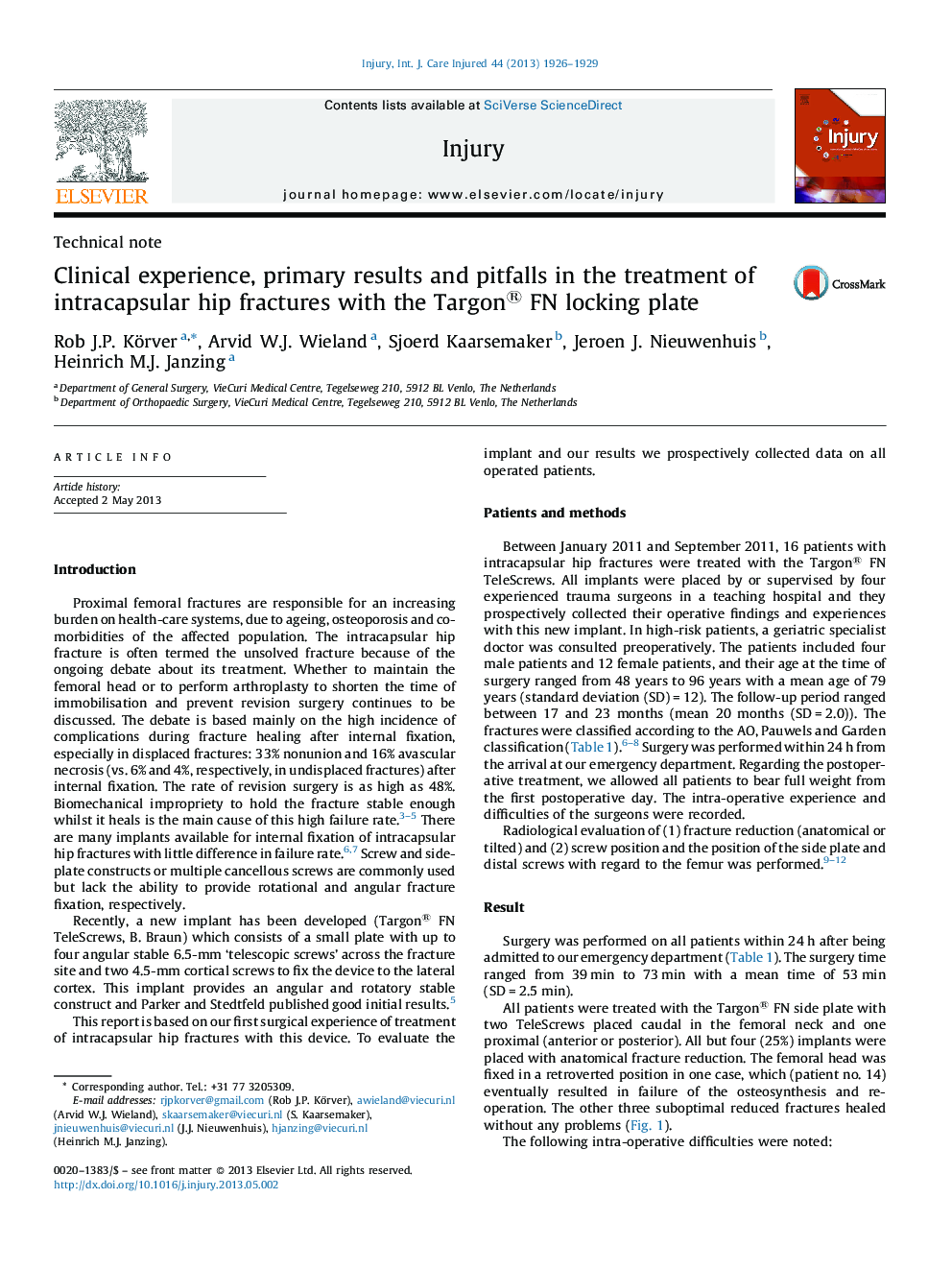 Clinical experience, primary results and pitfalls in the treatment of intracapsular hip fractures with the Targon® FN locking plate