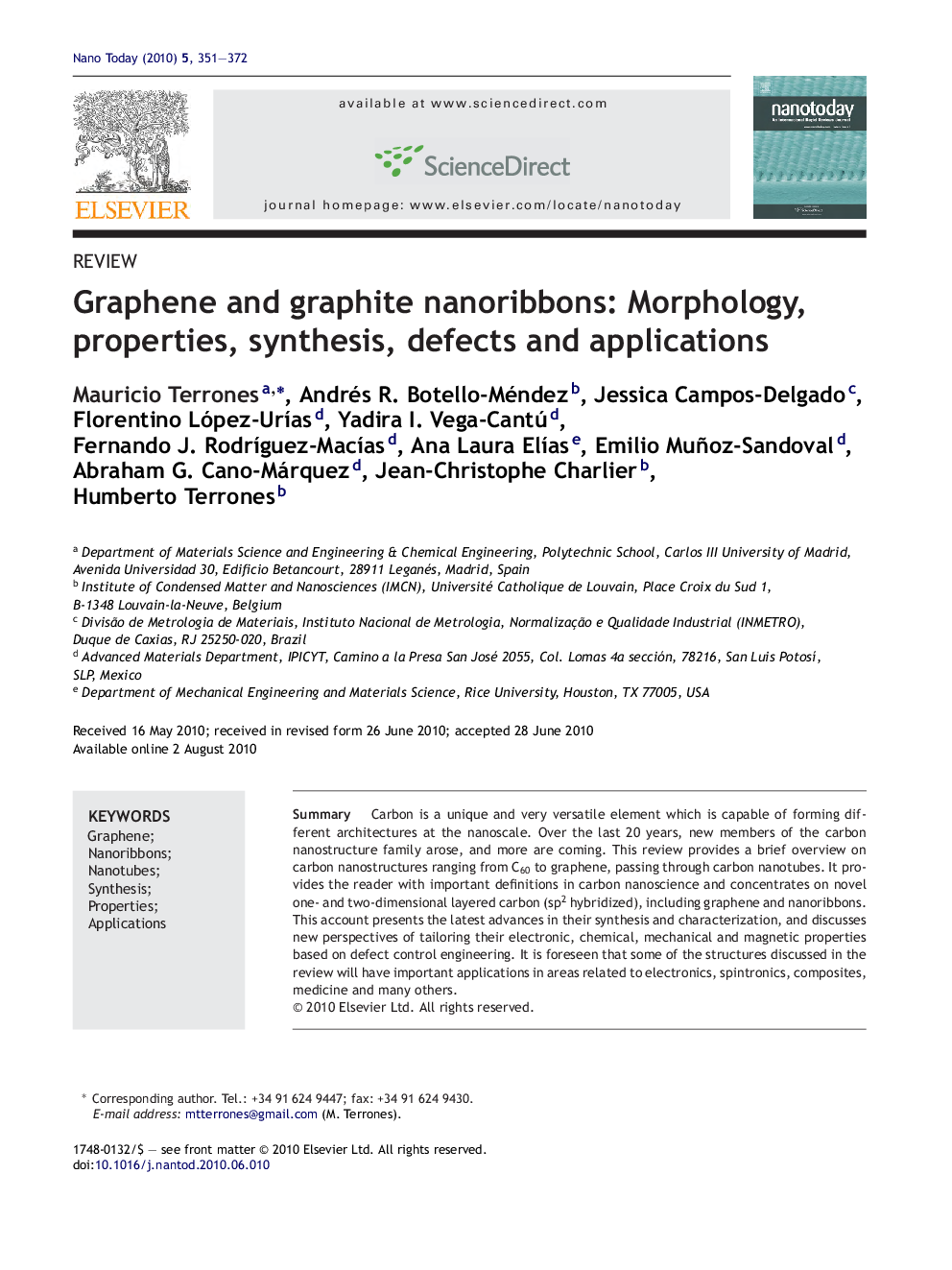 Graphene and graphite nanoribbons: Morphology, properties, synthesis, defects and applications