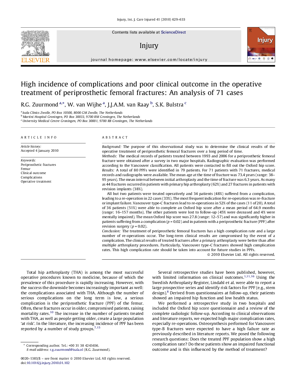 High incidence of complications and poor clinical outcome in the operative treatment of periprosthetic femoral fractures: An analysis of 71 cases