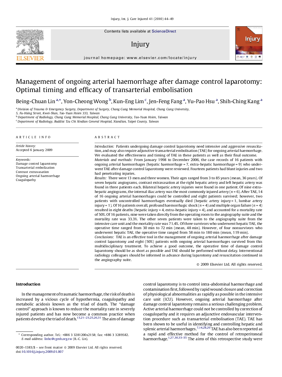 Management of ongoing arterial haemorrhage after damage control laparotomy: Optimal timing and efficacy of transarterial embolisation