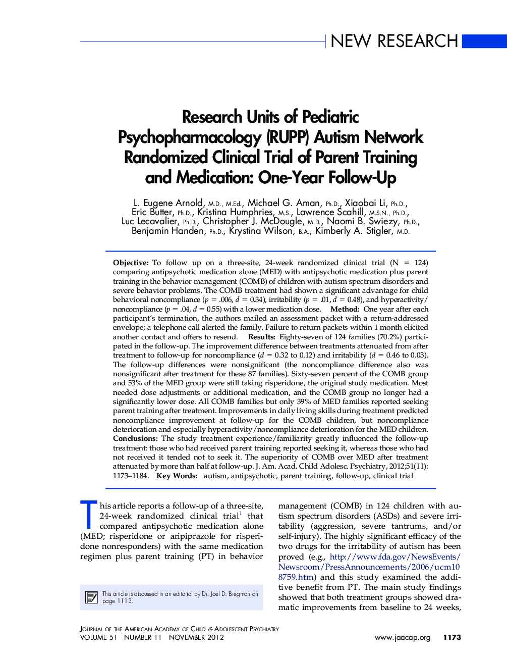 Research Units of Pediatric Psychopharmacology (RUPP) Autism Network Randomized Clinical Trial of Parent Training and Medication: One-Year Follow-Up 