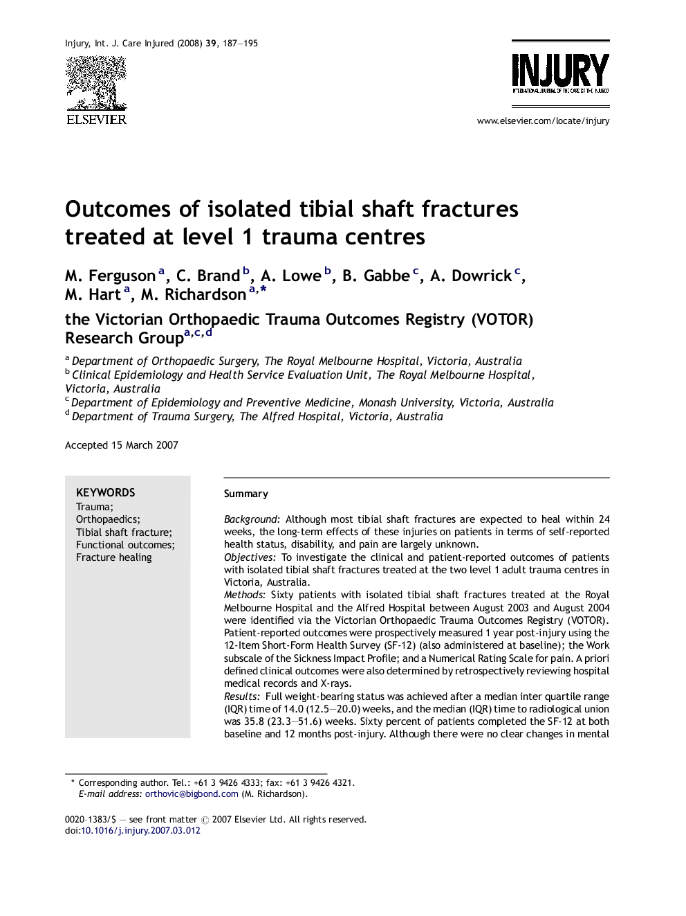 Outcomes of isolated tibial shaft fractures treated at level 1 trauma centres