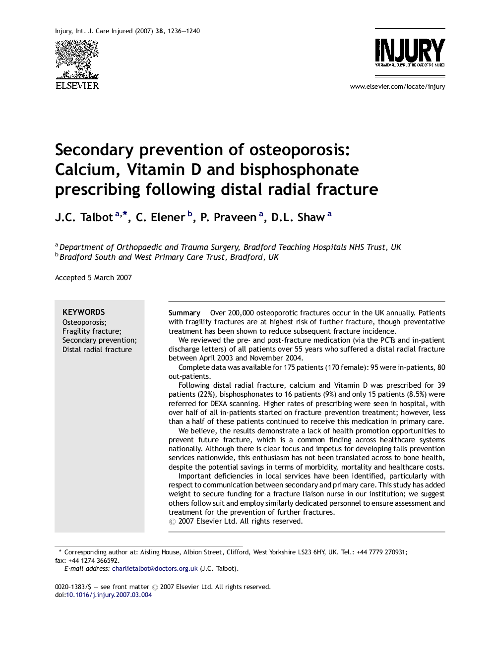 Secondary prevention of osteoporosis: Calcium, Vitamin D and bisphosphonate prescribing following distal radial fracture